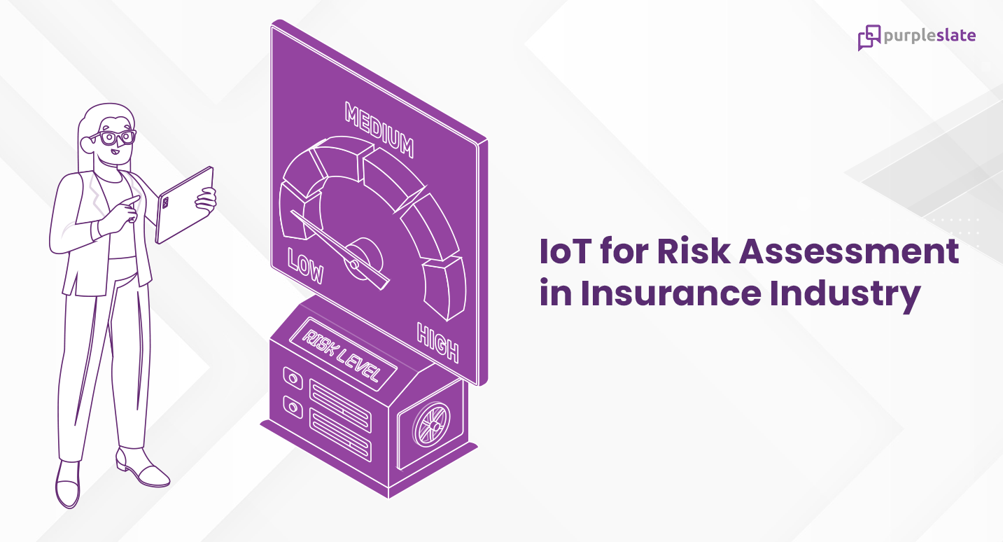 IoT for Risk Assessment