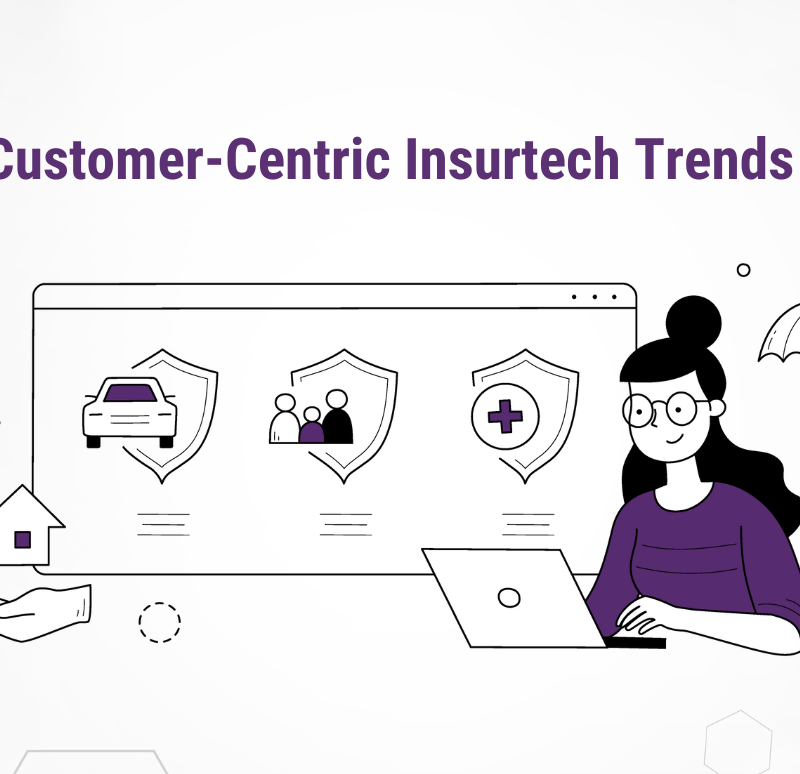 Customer centric Insurtech trends for 2023