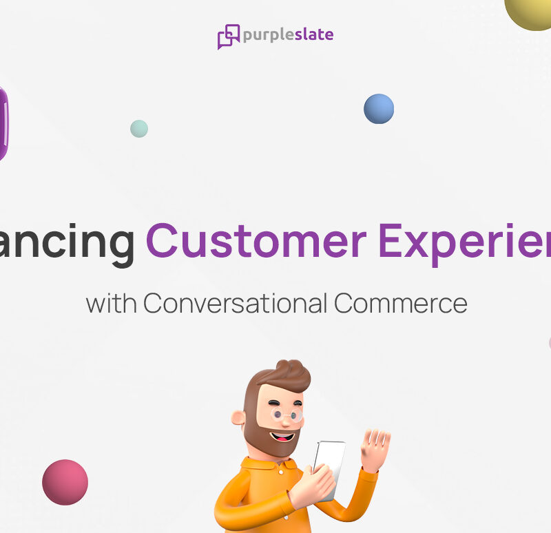 Customer Experience with Conversational Commerce