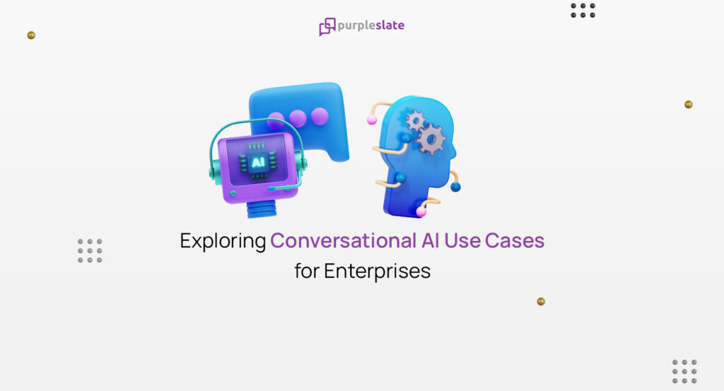 Conversational AI for Enterprises