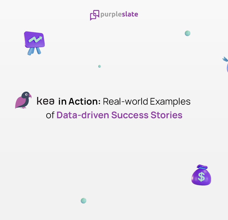 Data Driven Success Stories with Kea