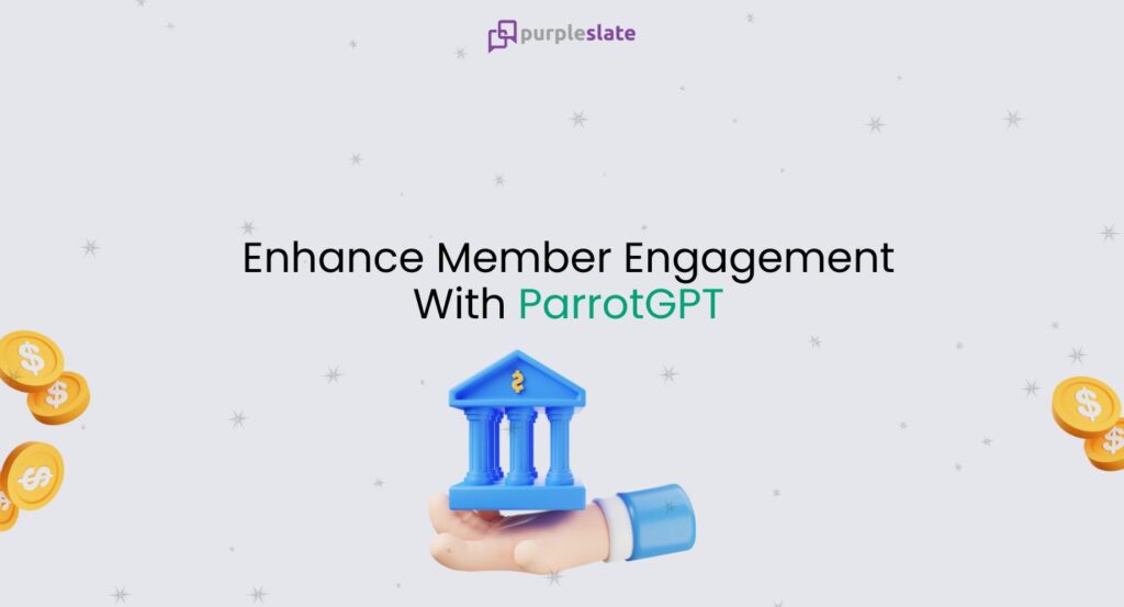 Member Engagement with ParrotGPT