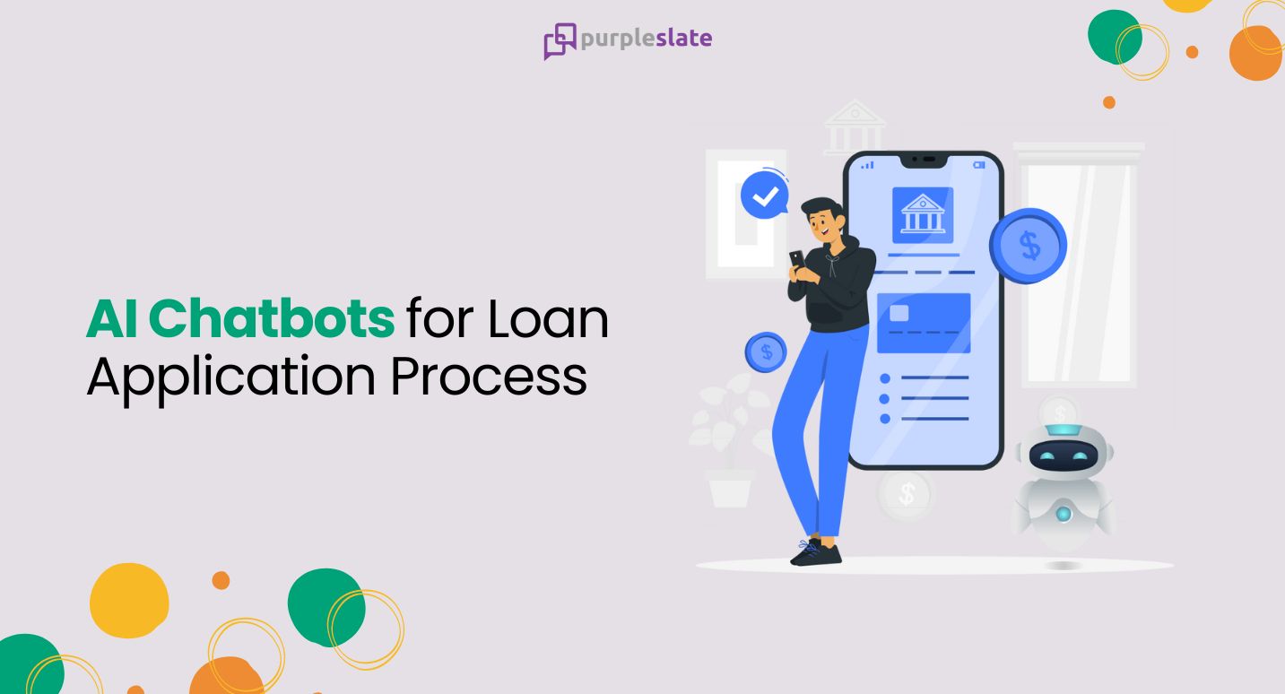 AI Chatbots for Loan Application Process