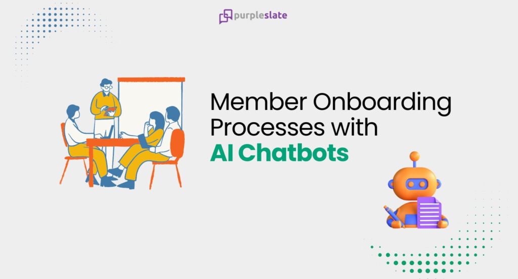 Member Onboarding with AI Chatbots