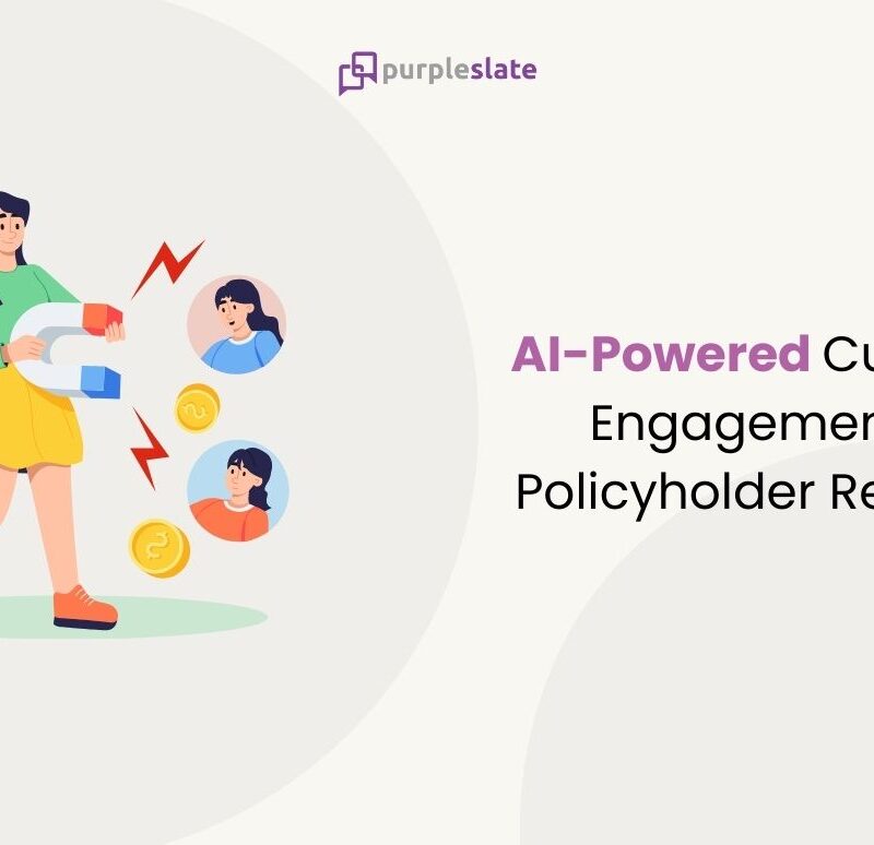 Enhancing Policyholder Retention Through AI-Driven Customer Engagement